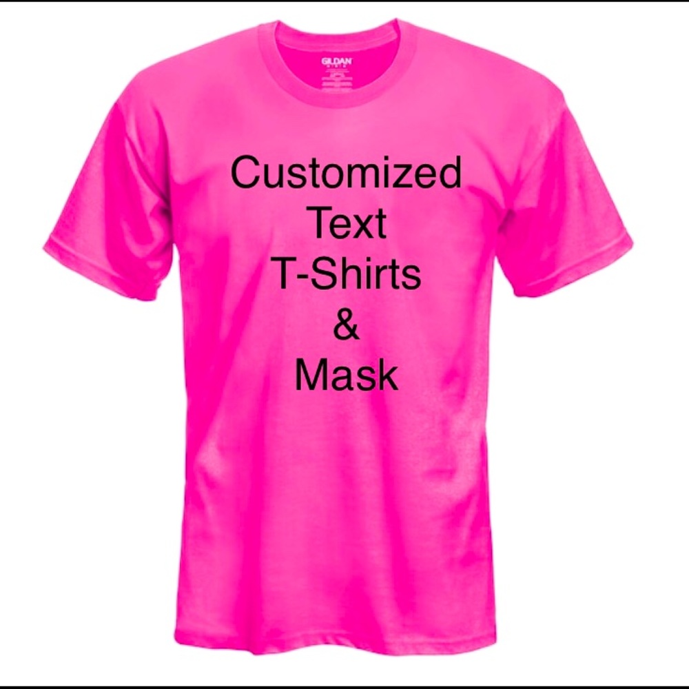 Customized T-Shirts and Mask